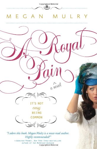 Imagen de archivo de A Royal Pain a la venta por Better World Books