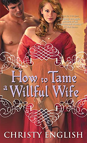 Stock image for How to Tame a Willful Wife for sale by Better World Books
