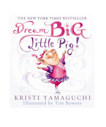 Imagen de archivo de Dream Big, Little Pig a la venta por AwesomeBooks