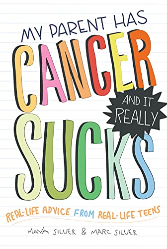 Beispielbild fr My Parent Has Cancer and It Really Sucks zum Verkauf von Better World Books