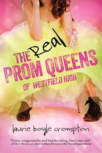 Beispielbild fr The Real Prom Queens of Westfield High zum Verkauf von Wonder Book