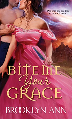 Beispielbild fr Bite Me, Your Grace (Scandals with Bite) zum Verkauf von Wonder Book