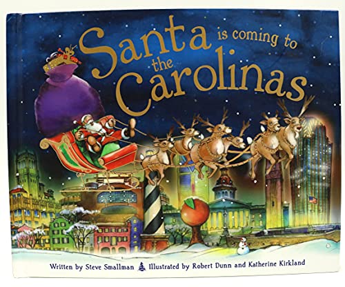 Santa Is Coming to the Carolinas (9781402275869) by Smallman, Steve