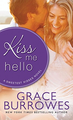 Stock image for Kiss Me Hello (Sweetest Kisses) for sale by SecondSale