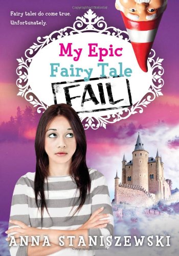 Beispielbild fr My Epic Fairy Tale Fail (My Very UnFairy Tale Life, 2) zum Verkauf von Wonder Book
