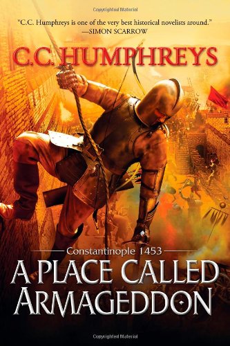 9781402280856: A Place Called Armageddon: Constantinople 1453