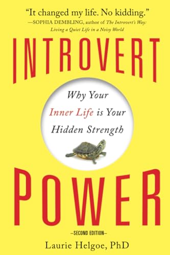 9781402280887: Introvert Power: Why Your Inner Life Is Your Hidden Strength