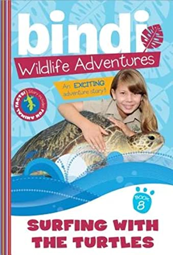 Stock image for Surfing with Turtles: A Bindi Irwin Adventure (Bindi's Wildlife Adventures) for sale by SecondSale