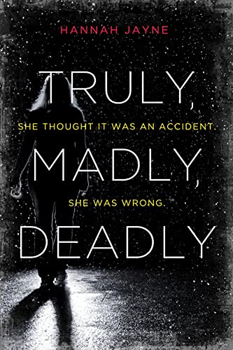 Truly, Madly, Deadly (9781402281211) by Jayne, Hannah