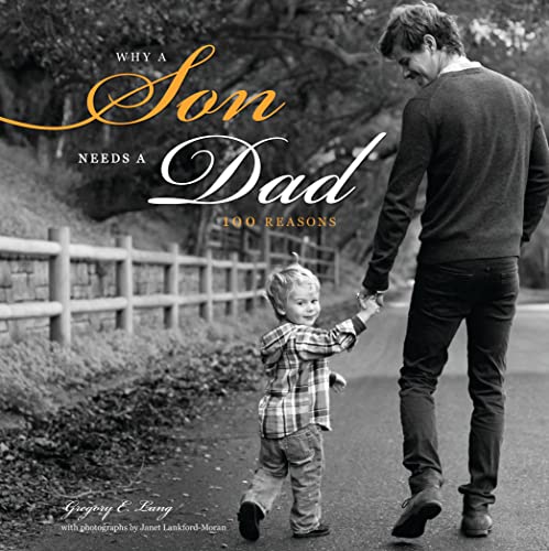 Stock image for Why a Son Needs a Dad: 100 Reasons (Gift for Expectant Fathers, Fathers to Be, or New Dads from Son) for sale by Your Online Bookstore