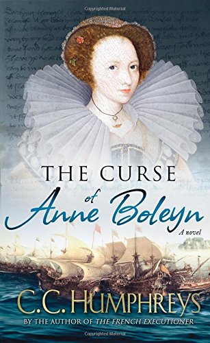 Imagen de archivo de The Curse of Anne Boleyn: A Novel a la venta por SecondSale