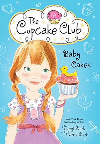 Stock image for Baby Cakes: The Cupcake Club (The Cupcake Club, 5) for sale by SecondSale