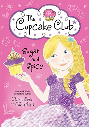 Beispielbild fr Sugar and Spice : The Cupcake Club zum Verkauf von Better World Books