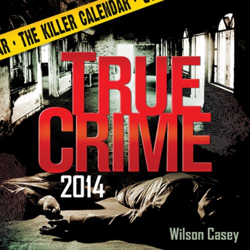 Beispielbild fr 2014 True Crime: The Killer Calendar zum Verkauf von Modetz Errands-n-More, L.L.C.