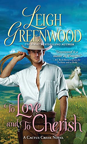 To Love and to Cherish (A Cactus Creek Novel)