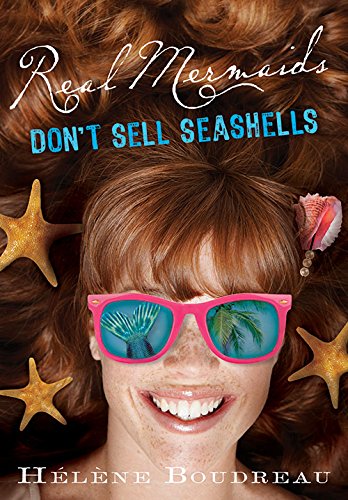Beispielbild fr Real Mermaids Don't Sell Seashells zum Verkauf von SecondSale