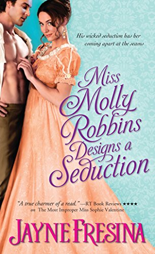 Beispielbild fr Miss Molly Robbins Designs a Seduction zum Verkauf von Better World Books