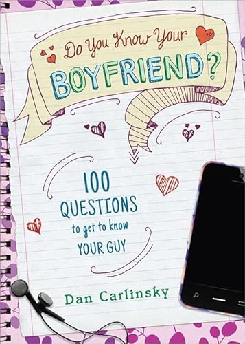 9781402285394: Do You Know Your Boyfriend?