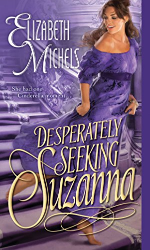 Stock image for Desperately Seeking Suzanna: A Delicious Cinderella Regency Romance (Tricks of the Ton, 2) for sale by SecondSale
