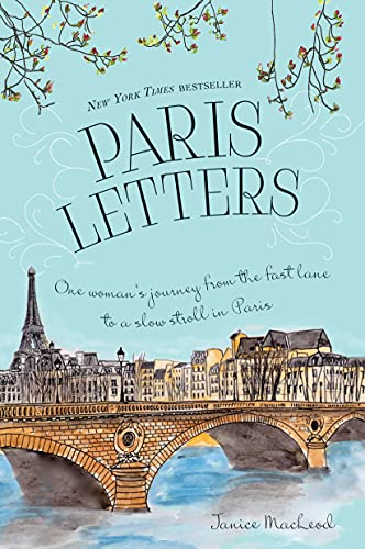 Stock image for Paris Letters: A Travel Memoir about Art, Writing, and Finding Love in Paris for sale by Zoom Books Company