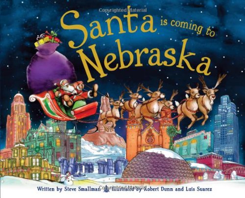 9781402290725: Santa Is Coming to Nebraska