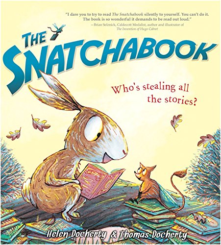 9781402290824: The Snatchabook: A Funny Rhyming Read Aloud Bedtime Story For Kids