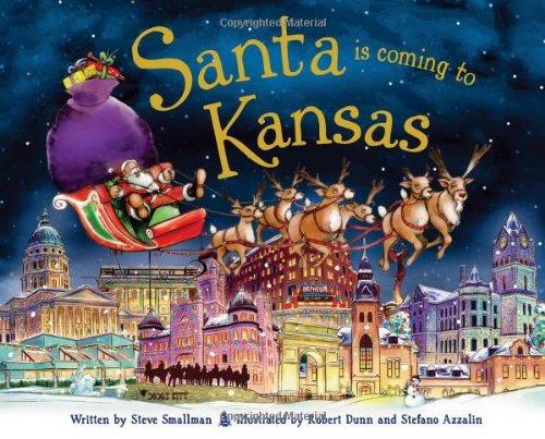 Santa Is Coming to Kansas (9781402291210) by Smallman, Steve