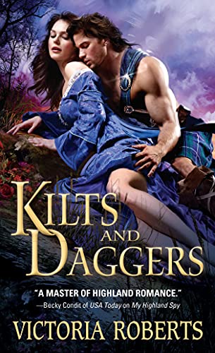 Beispielbild fr Kilts and Daggers : A Thrilling, Amusing Scottish Highlander Historical Romance zum Verkauf von Better World Books