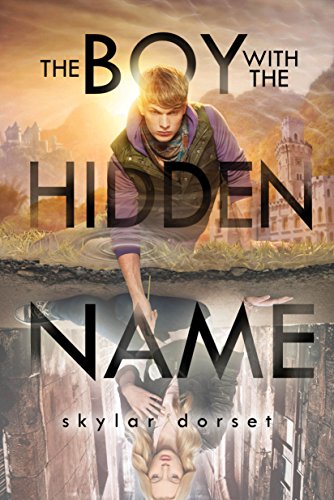 Stock image for The Boy With The Hidden Name: Otherworld Book Two (Otherworld, 2) for sale by HPB-Diamond