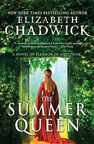 Beispielbild für The Summer Queen : A Novel of Eleanor of Aquitaine zum Verkauf von Better World Books