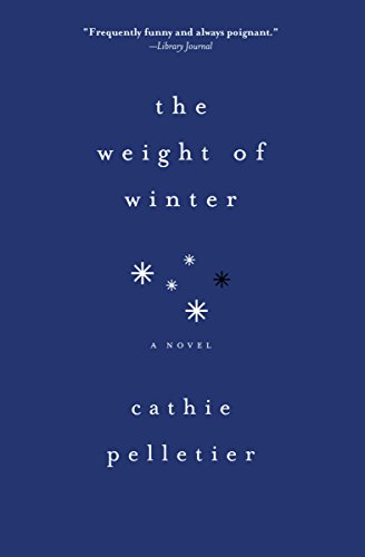 Beispielbild fr The Weight of Winter zum Verkauf von Better World Books