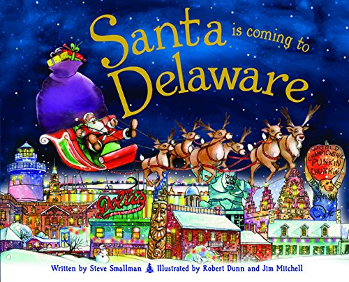 Santa Is Coming to Delaware (9781402295089) by Smallman, Steve