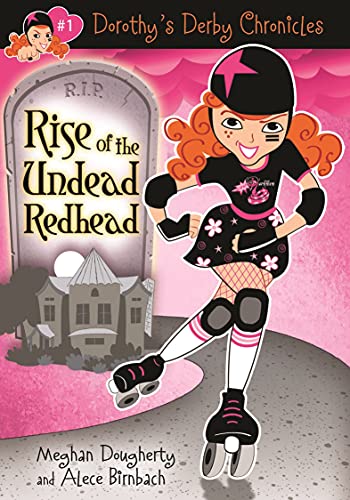Stock image for Dorothy's Derby Chronicles: Rise of the Undead Redhead (Dorothy's Derby Chronicles, 1) for sale by Orion Tech
