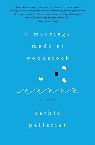 Imagen de archivo de A Marriage Made at Woodstock: A Novel a la venta por Books From California