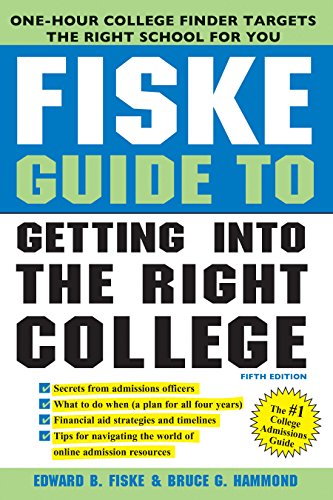 Stock image for Fiske Guide to Getting into the Right College for sale by Better World Books