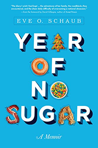 Year of No Sugar: A Memoir