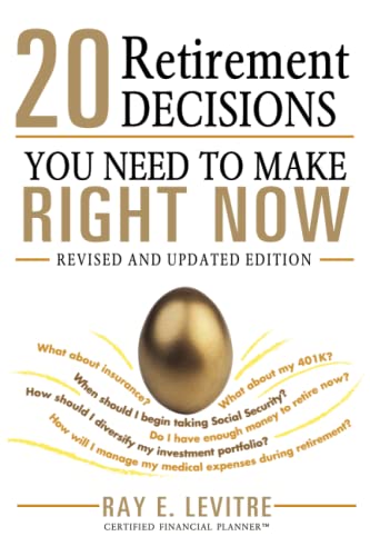 Imagen de archivo de 20 Retirement Decisions You Need to Make Right Now a la venta por SecondSale