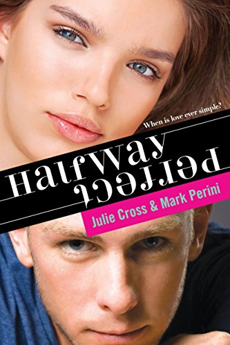 Beispielbild fr Halfway Perfect zum Verkauf von HPB-Ruby