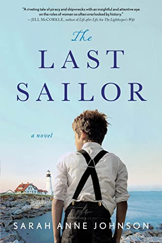 Stock image for The Last Sailor: A Historical Novel of Cape Cod for sale by SecondSale
