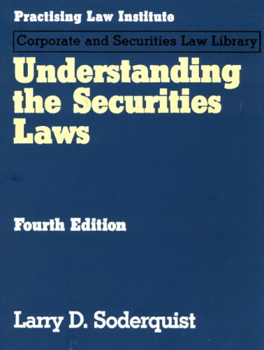 Understanding The Securities Laws (9781402402753) by Larry D. Soderquist