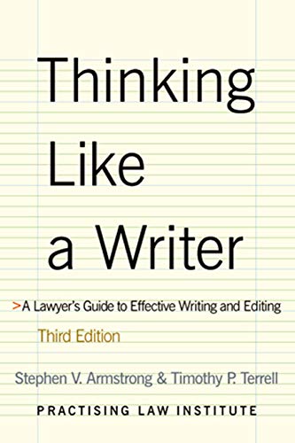 Stock image for Thinking Like a Writer: A Lawyer's Guide to Effective Writing and Editing for sale by BooksRun