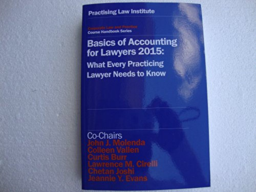 Stock image for Basics of Accounting for lawyers 2015: What Every Practicing Lawyer Need to Know for sale by HPB-Red