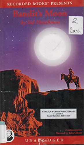 Bandit's Moon (9781402507366) by Sid Fleischman