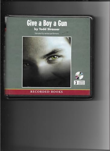 Give a Boy a Gun (9781402519666) by Todd Strasser