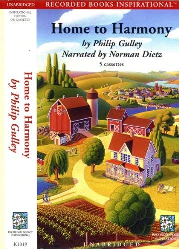 Home to Harmony (9781402521546) by Philip Gulley