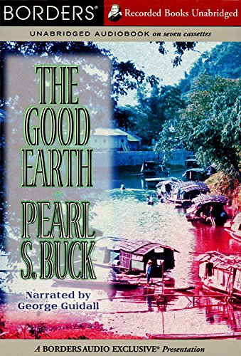 Stock image for The Good Earth [Unabridged Audio Book] for sale by Steven G. Jennings