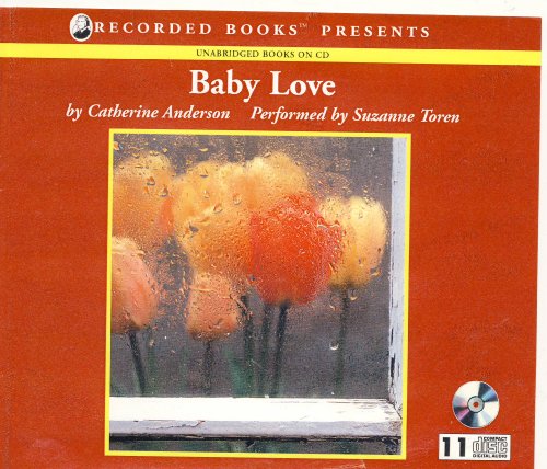Baby Love (9781402529115) by Catherine Anderson; Suzanne Toren