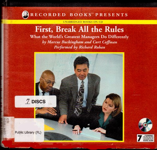 Imagen de archivo de First, Break All the Rules a la venta por SecondSale