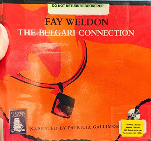 The Bulgari Connection (9781402529191) by Fay Weldon