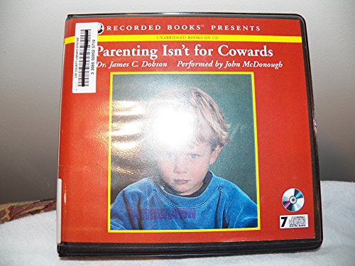 Stock image for Parenting Isn?t for Cowards for sale by The Yard Sale Store